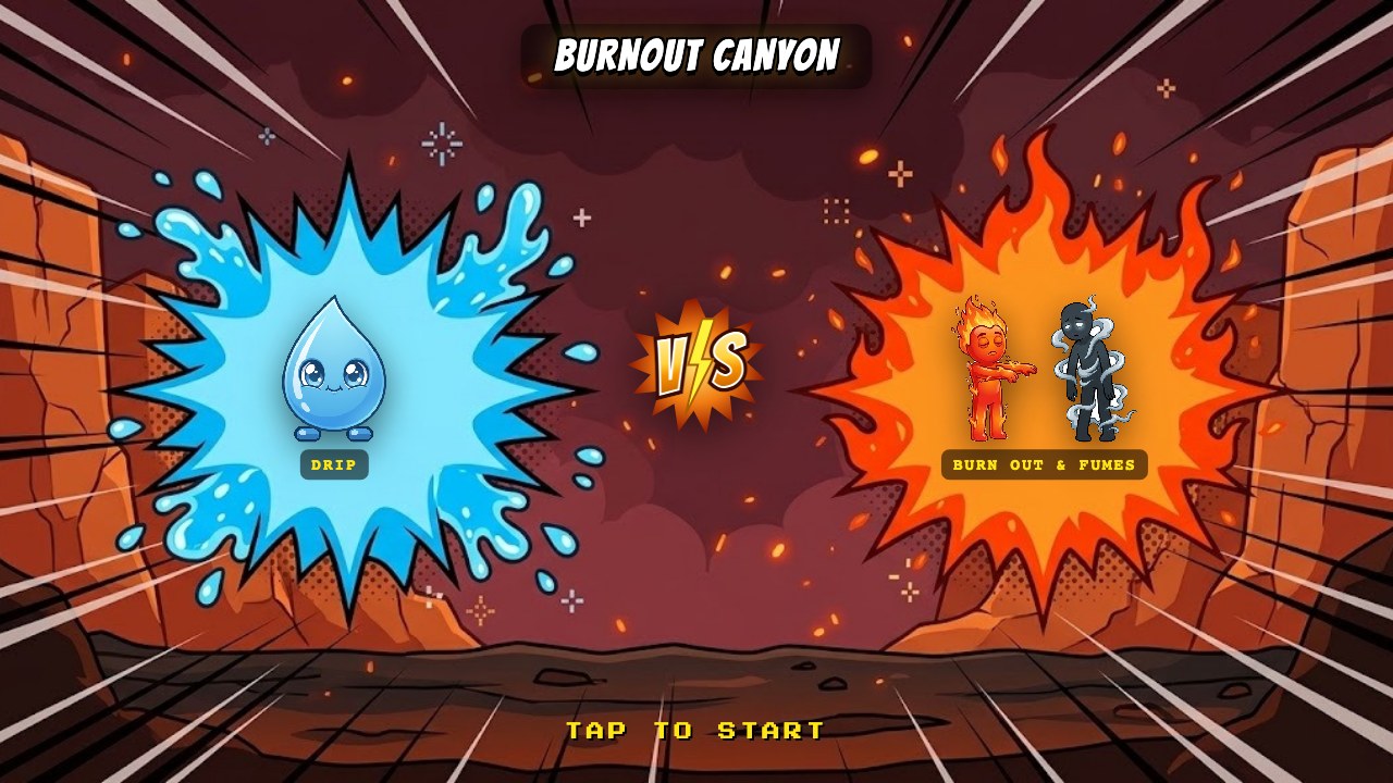 VS card: DRIP versus Burn Out and Fumes in Burnout Canyon